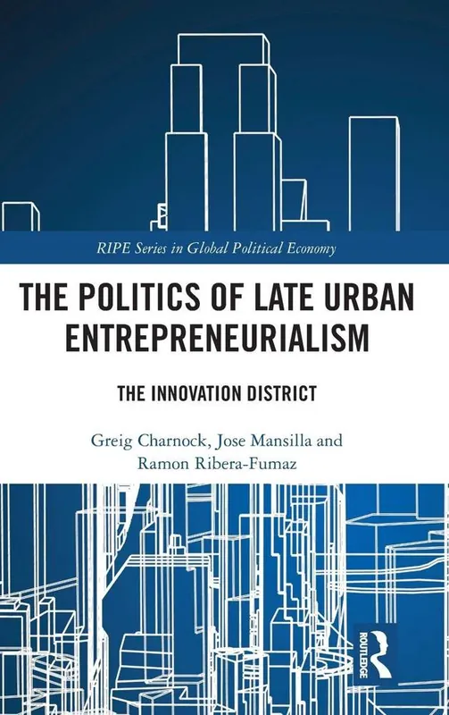 The Politics of Late Urban Entrepreneurialism Koop Online