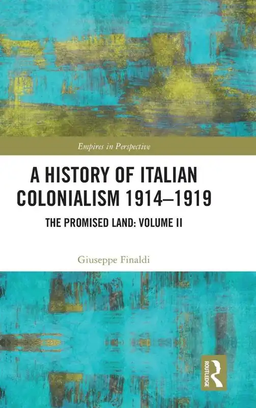 Gereduceerde Prijs A History of Italian Colonialism 1914-1919