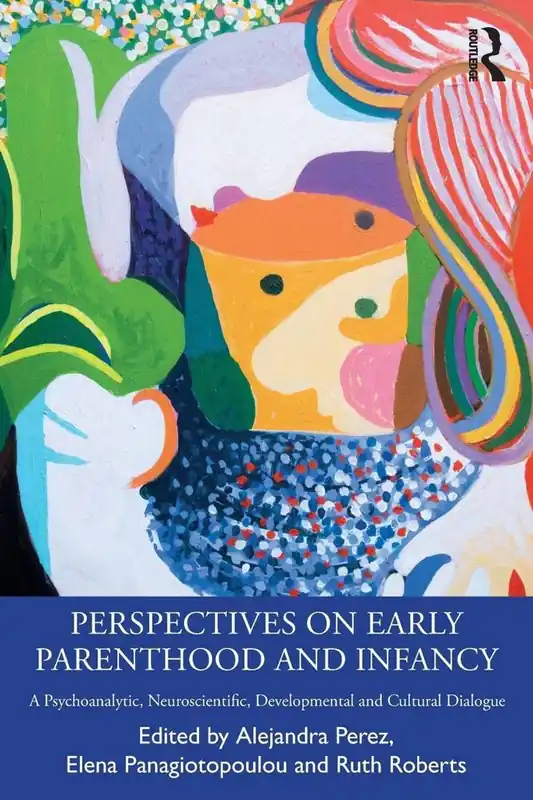 Exclusieve Aanbieding Perspectives on Early Parenthood and Infancy