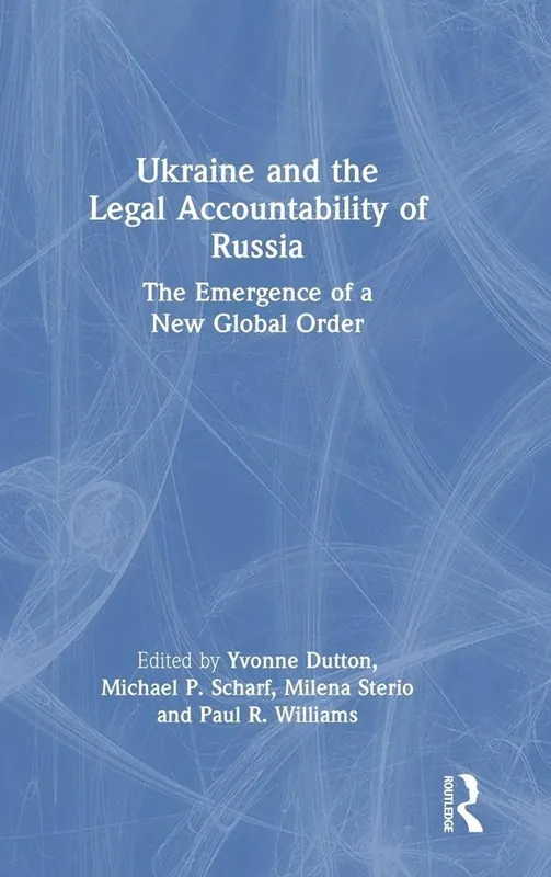 Superprijs Ukraine and the Legal Accountability of Russia
