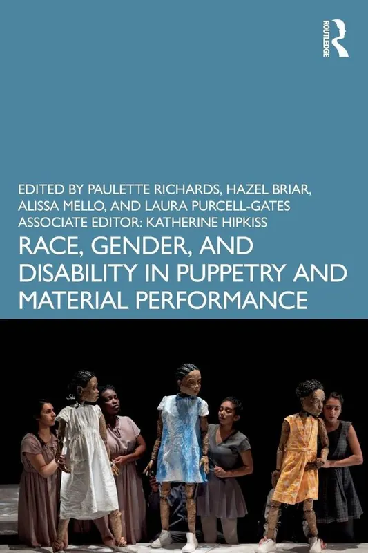 Race, Gender, and Disability in Puppetry and Material Performance Direct Verzonden