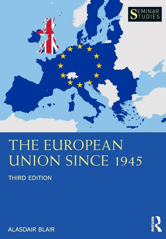 The European Union Since 1945 Laatste Versie
