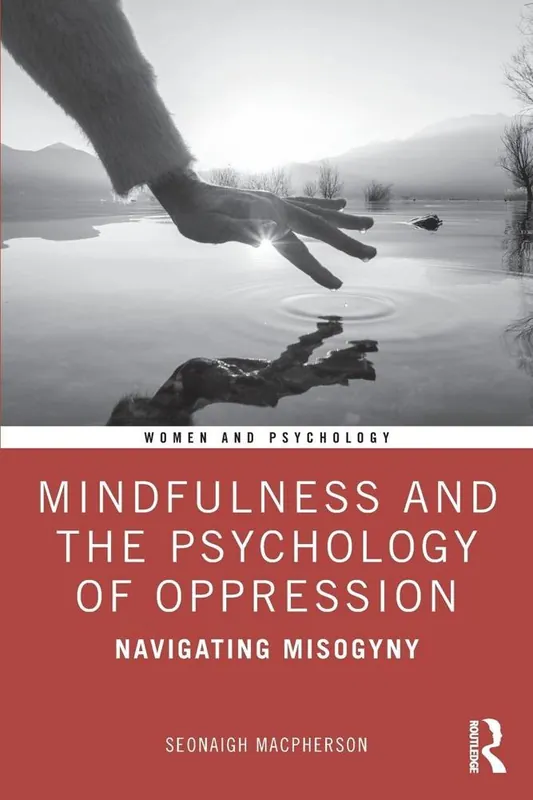 Mindfulness and the Psychology of Oppression Laatste Kans