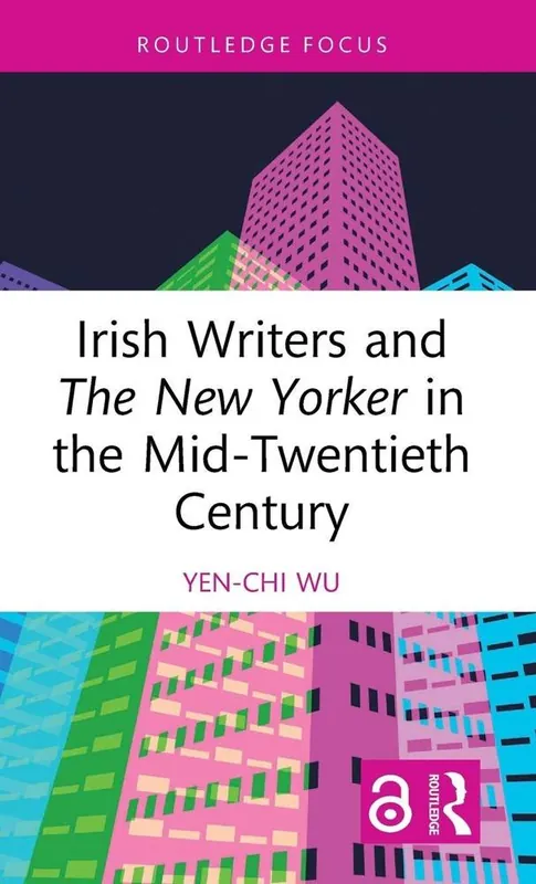 Irish Writers and The New Yorker in the Mid-Twentieth Century Op = Op