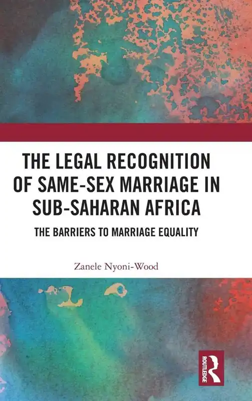 The Legal Recognition of Same-Sex Marriage in Sub-Saharan Africa Snelle Levering