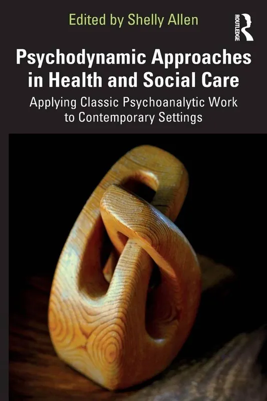 Psychodynamic Approaches in Health and Social Care Koop Online