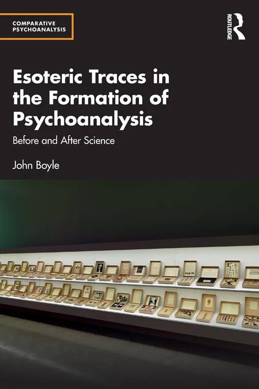 Esoteric Traces in the Formation of Psychoanalysis Beperkt Aanbod