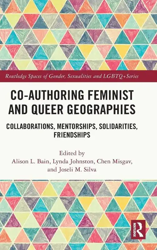 Hoge Kwaliteit Co-authoring Feminist and Queer Geographies