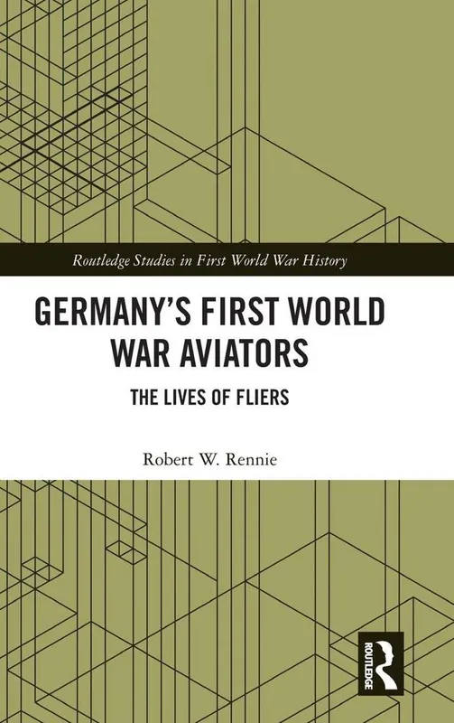 Alleen Vandaag Germany’s First World War Aviators