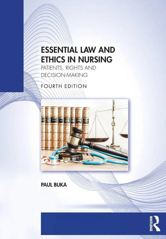 Alleen Vandaag Essential Law and Ethics in Nursing