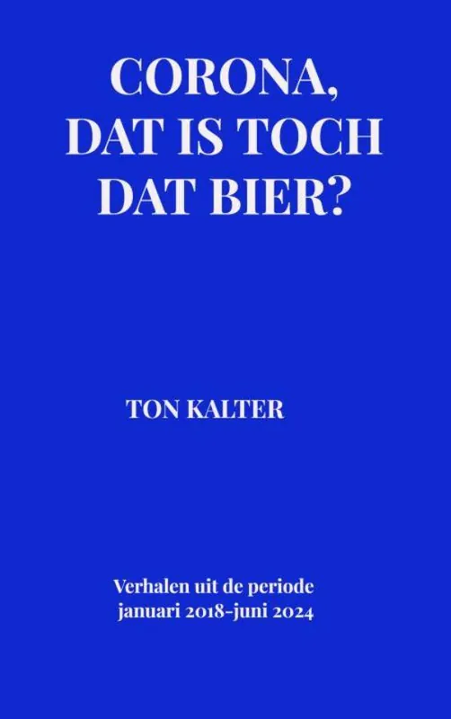 Laatste Versie Corona, dat is toch dat bier? / Druk 1