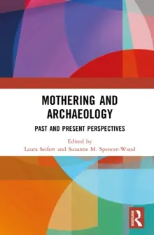 Mothering and Archaeology Goedkoop