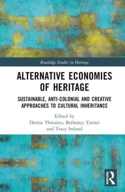Gereduceerde Prijs Alternative Economies of Heritage